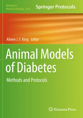 Zvieracie modely cukrovky: Metódy a protokoly - Animal Models of Diabetes: Methods and Protocols