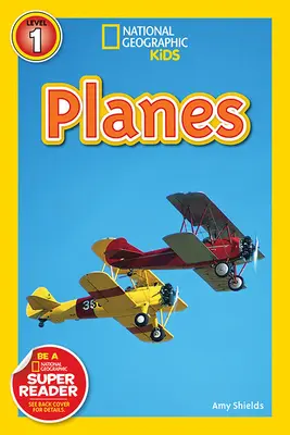 National Geographic Readers: Lietadlá - National Geographic Readers: Planes