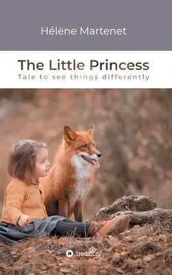 Malá princezná: Príbeh, ako vidieť veci inak - The Little Princess: Tale to see things differently