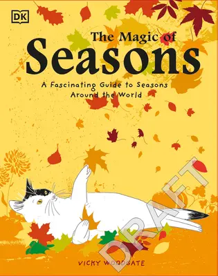 Čaro ročných období: Fascinujúci sprievodca ročnými obdobiami na celom svete - The Magic of Seasons: A Fascinating Guide to Seasons Around the World