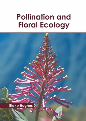 Opeľovanie a ekológia kvetov - Pollination and Floral Ecology
