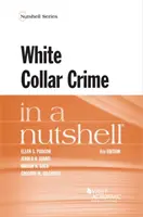 Kriminalita bielych golierov v kocke - White Collar Crime in a Nutshell