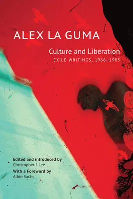 Kultúra a oslobodenie: Exilové spisy, 1966-1985 - Culture and Liberation: Exile Writings, 1966-1985
