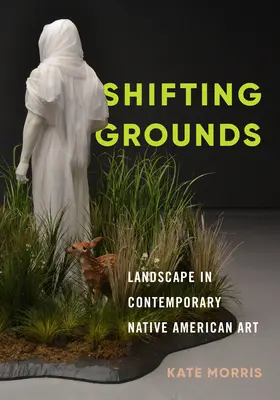 Shifting Grounds: Krajina v súčasnom indiánskom umení - Shifting Grounds: Landscape in Contemporary Native American Art