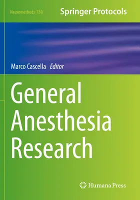 Výskum v oblasti všeobecnej anestézie - General Anesthesia Research