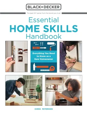 Príručka základných domácich zručností: Všetko, čo potrebujete vedieť ako nový majiteľ domu - Essential Home Skills Handbook: Everything You Need to Know as a New Homeowner