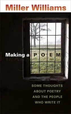 Tvorba básne: Niekoľko myšlienok o poézii a ľuďoch, ktorí ju píšu - Making a Poem: Some Thoughts about Poetry and the People Who Write It