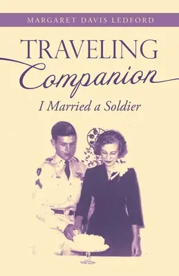 Spoločník na cestách: Vydala som sa za vojaka - Traveling Companion: I Married a Soldier