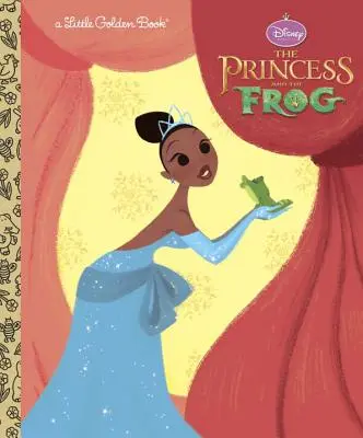 Princezná a žabiak Malá zlatá kniha (Disney Princezná a žabiak) - The Princess and the Frog Little Golden Book (Disney Princess and the Frog)
