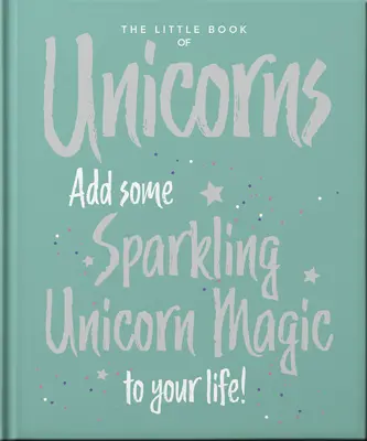 Malá kniha jednorožcov - The Little Book of Unicorns