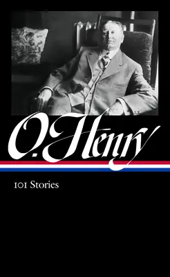 O. Henry: 101 poviedok (Loa #345) - O. Henry: 101 Stories (Loa #345)
