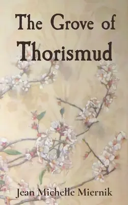 Thorismudov háj: Kráska, zviera, zabijak a kňaz - The Grove of Thorismud: A Beauty, a Beast, a Slayer, and a Priest