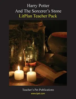 Litplan Teacher Pack: Harry Potter a Kameň mudrcov - Litplan Teacher Pack: Harry Potter and the Sorcerer's Stone