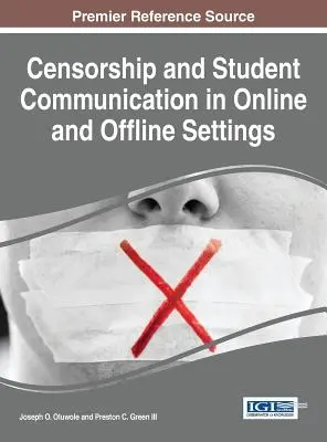 Cenzúra a komunikácia študentov v online a offline prostredí - Censorship and Student Communication in Online and Offline Settings