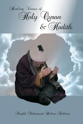 Liečivé verše zo Svätého Koránu a Hadísu - Healing Verses of Holy Quran & Hadith