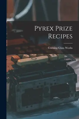 Recepty na cenu Pyrex - Pyrex Prize Recipes
