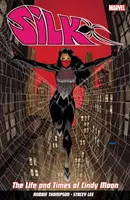 Silk Vol. 0: The Life And Times of Cindy Moon - Silk Vol. 0: The Life And Times Of Cindy Moon