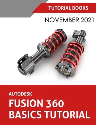 Autodesk Fusion 360 výučba pre základy (november 2021): Farebný - Autodesk Fusion 360 Basics Tutorial (November 2021): Colored