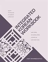 Integrovaná cvičebnica kórejčiny: Kórejská učebnica pre stredne pokročilých 2 (High Intermediate 2) - Integrated Korean Workbook: High Intermediate 2