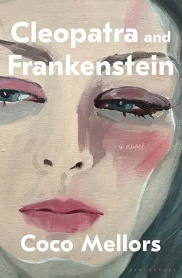 Kleopatra a Frankenstein - Cleopatra and Frankenstein
