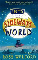 Do bočného sveta - Into the Sideways World