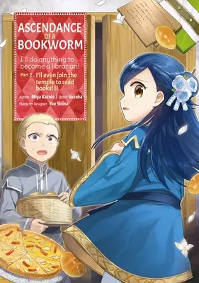 Ascendance of a Bookworm (Manga) 2. časť 2. zväzok - Ascendance of a Bookworm (Manga) Part 2 Volume 2