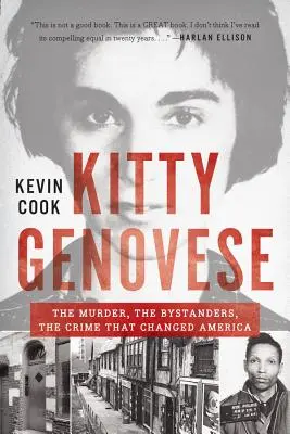 Kitty Genoveseová: Vražda, náhodní svedkovia, zločin, ktorý zmenil Ameriku - Kitty Genovese: The Murder, the Bystanders, the Crime That Changed America