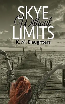 Skye bez hraníc - Skye Without Limits