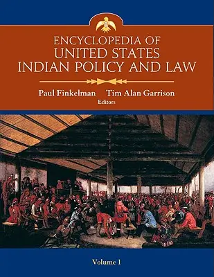 Encyklopédia indiánskej politiky a práva Spojených štátov amerických - Encyclopedia of United States Indian Policy and Law Set