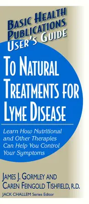 Používateľská príručka prírodnej liečby boreliózy - User's Guide to Natural Treatments for Lyme Disease