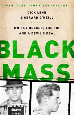 Čierna omša: Whitey Bulger, FBI a diabolská dohoda - Black Mass: Whitey Bulger, the Fbi, and a Devil's Deal