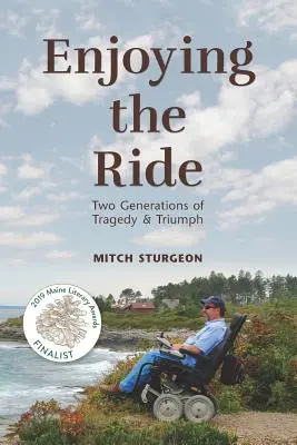 Užívanie si jazdy: Dve generácie tragédie a triumfu - Enjoying the Ride: Two Generations of Tragedy and Triumph