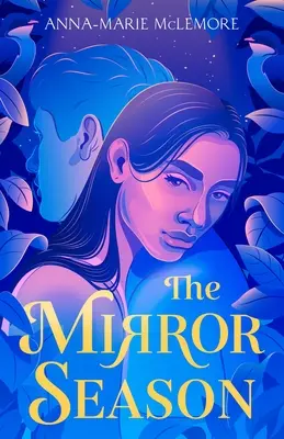 Zrkadlová sezóna - The Mirror Season