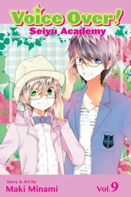 Voice Over! 9, 9 - Voice Over!: Seiyu Academy, Vol. 9, 9