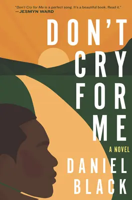 Neplač pre mňa - Don't Cry for Me