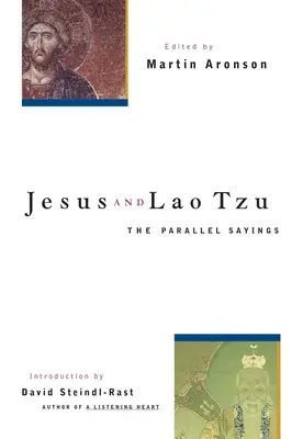 Ježiš a Lao-c': Tzu: paralelné výroky - Jesus and Lao Tzu: The Parallel Sayings