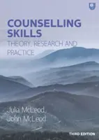 Poradenské zručnosti: Teória, výskum a prax 3e - Counselling Skills: Theory, Research and Practice 3e