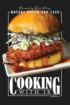 Varenie s JB & Jamiem: Royers Round Top Cafe - Cooking with JB & Jamie: Royers Round Top Cafe