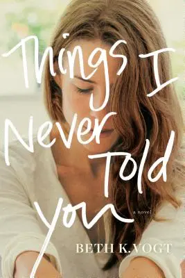 Veci, ktoré som ti nikdy nepovedala - Things I Never Told You