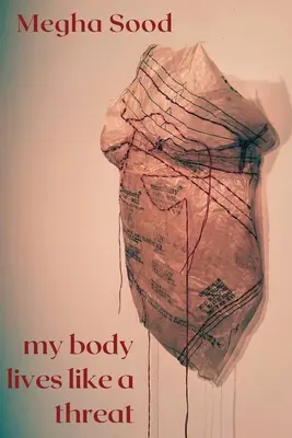 Moje telo žije ako hrozba - My Body Lives Like a Threat