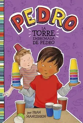 La Torre Embromada de Pedro = Pedrova zložitá veža - La Torre Embromada de Pedro = Pedro's Tricky Tower