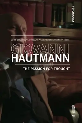 Giovanni Hautmann a myšlienková vášeň - Giovanni Hautmann and the Passion of Thought
