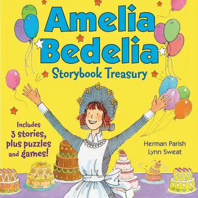Amelia Bedelia Storybook Treasury #2: Volanie doktora Amelia Bedelia; Amelia Bedelia a mačka; Amelia Bedelia pečie - Amelia Bedelia Storybook Treasury #2: Calling Doctor Amelia Bedelia; Amelia Bedelia and the Cat; Amelia Bedelia Bakes Off