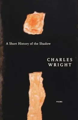 Krátke dejiny tieňa: Básne - A Short History of the Shadow: Poems
