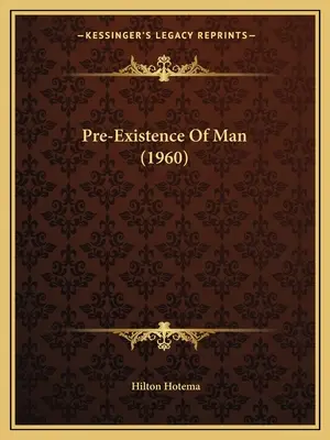 Preexistencia človeka (1960) - Pre-Existence Of Man (1960)