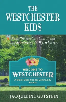 Westchesterské deti - The Westchester Kids