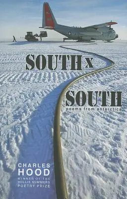 Južný juh: Básne z Antarktídy - South  South: Poems from Antarctica