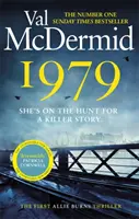 1979 - Neprehliadnuteľný prvý triler z elektrizujúcej, úplne novej série od bestselleru číslo 1 - 1979 - The unmissable first thriller in an electrifying, brand-new series from the No.1 bestseller