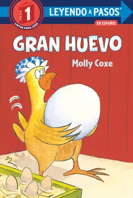 Gran Huevo (Veľké vajce, španielske vydanie) - Gran Huevo (Big Egg Spanish Edition)