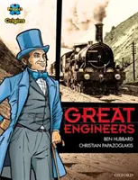 Projekt X Origins Grafické texty: Oxford Level 19: Great Engineers - Project X Origins Graphic Texts: Dark Red+ Book Band, Oxford Level 19: Great Engineers